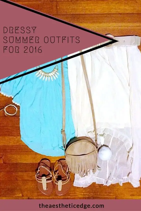 dressy summer outfits for 2016