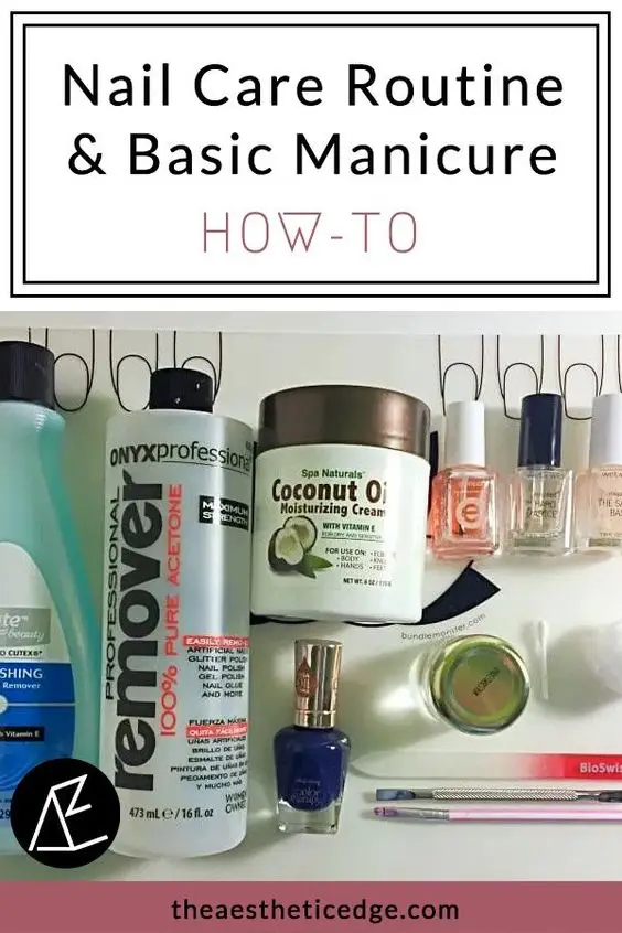 nail care routine and basic manicure how to