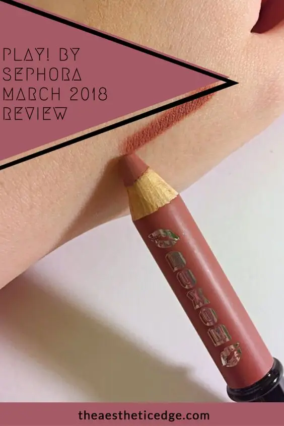 play by sephora march 2018 review