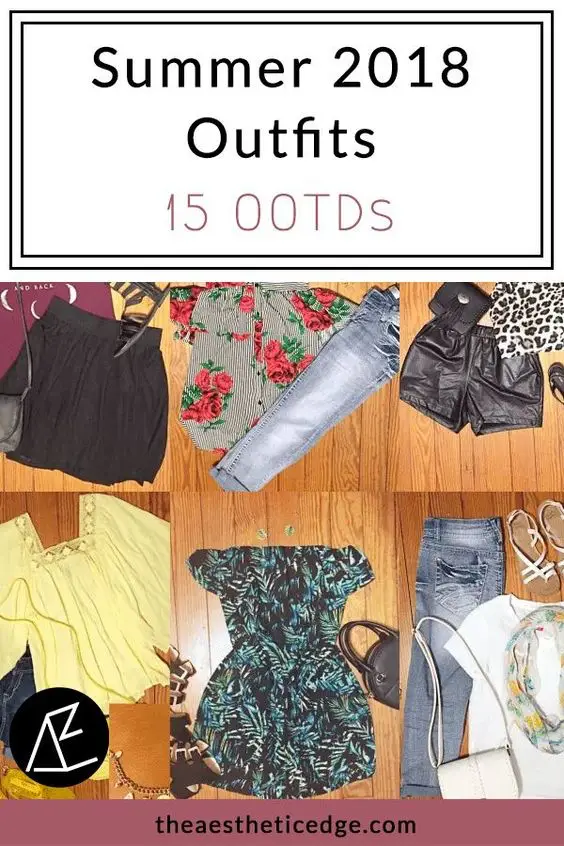 Summer 2018 Outfits 15 Ootds The