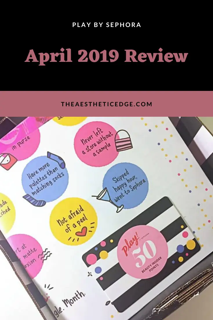play by sephora april 2019 review