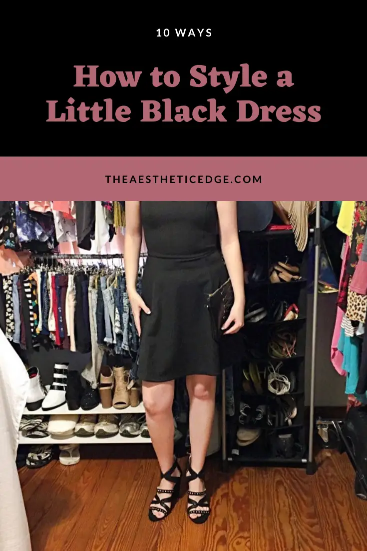 How to Style a Little Black Dress - 10 Ways