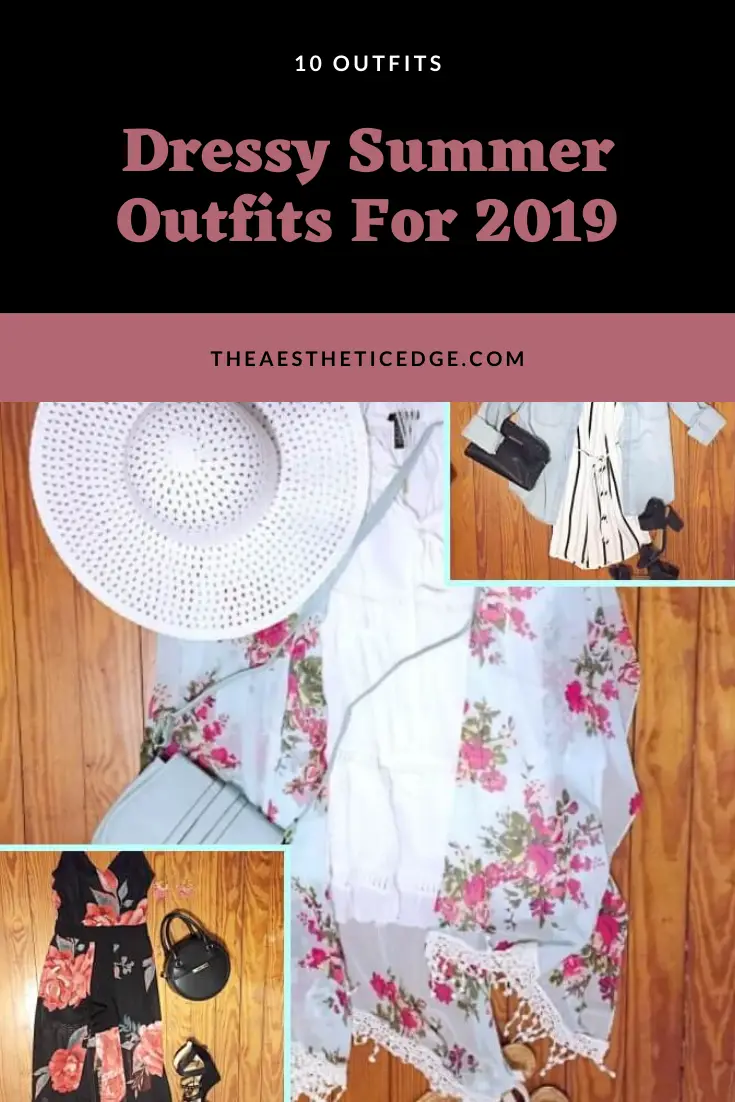 dressy summer outfits for 2019
