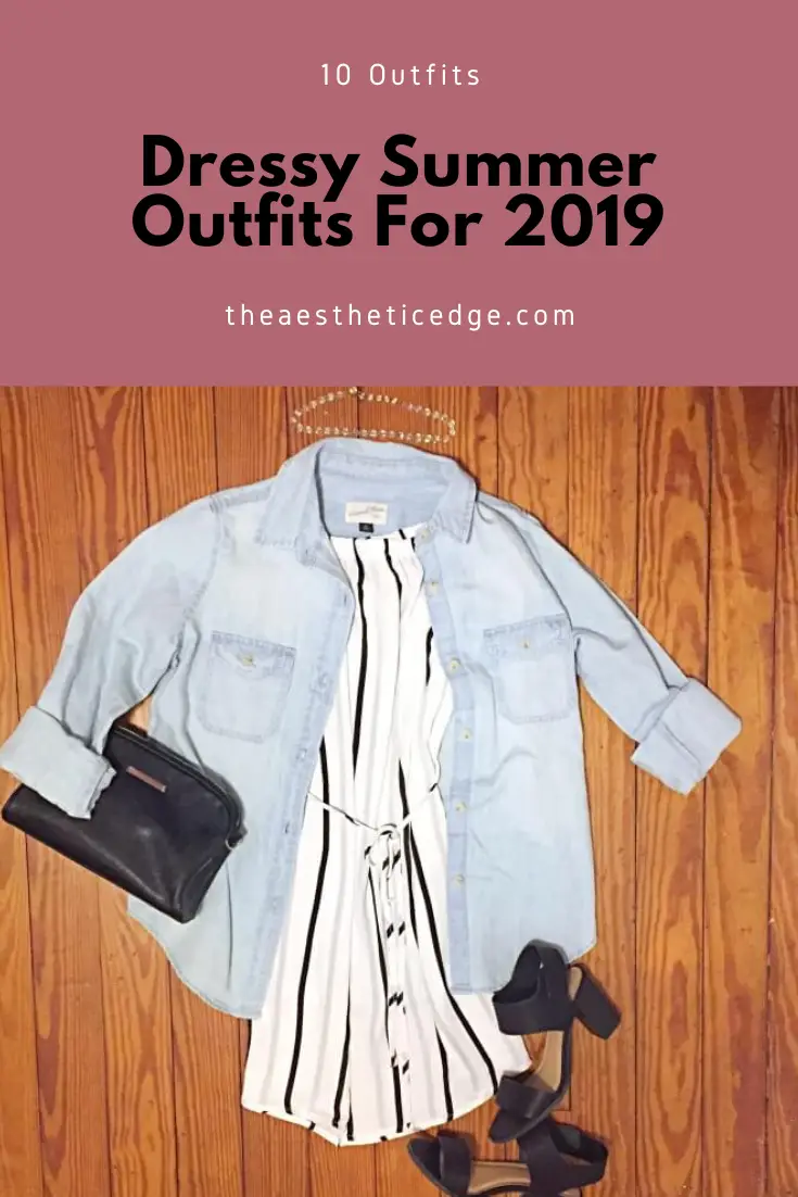 dressy summer outfits for 2019