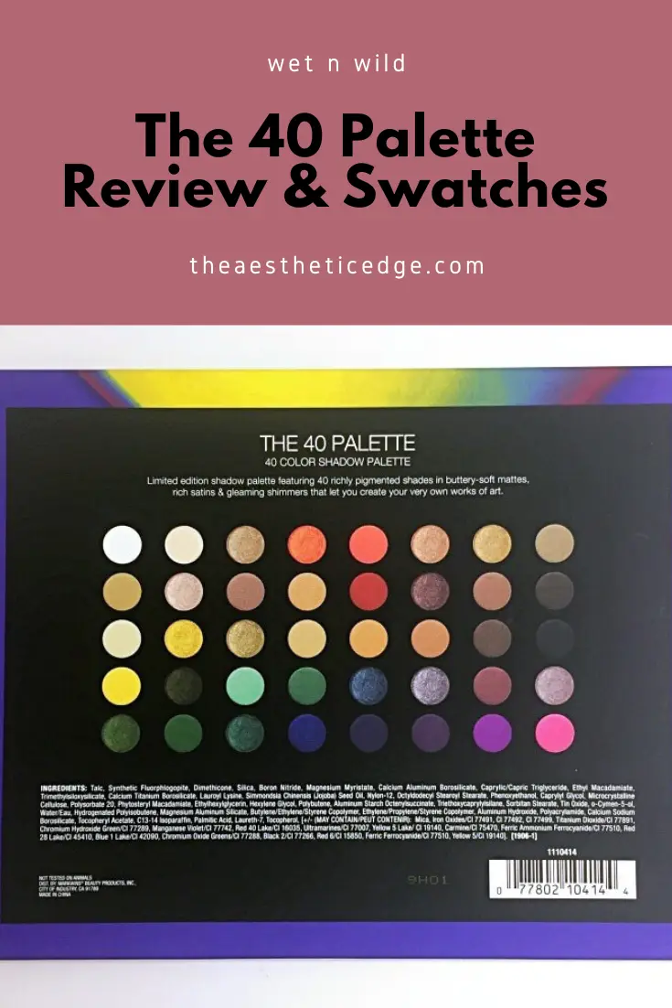 wet n wild the 40 palette review and swatches