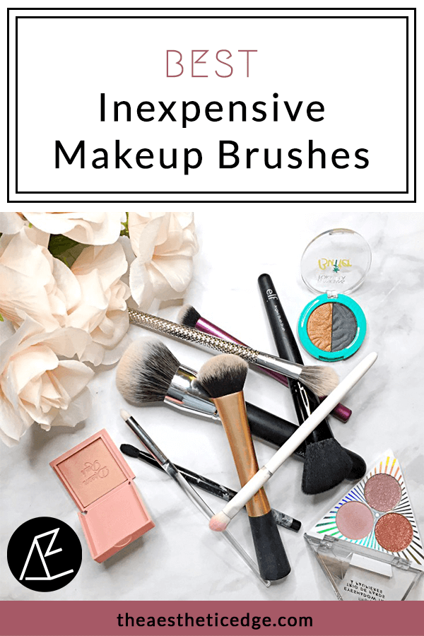 Best Inexpensive Makeup Brushes The Aesthetic Edge