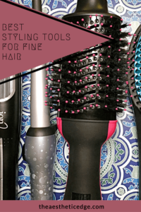 Best Hair Styling Tools for Fine Hair