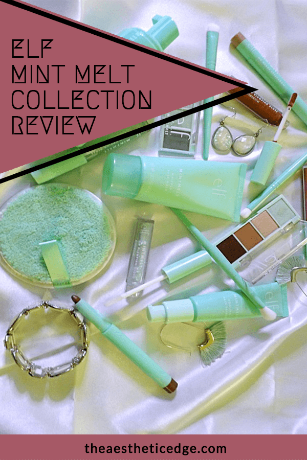 elf Mint Melt Collection Review The Aesthetic Edge