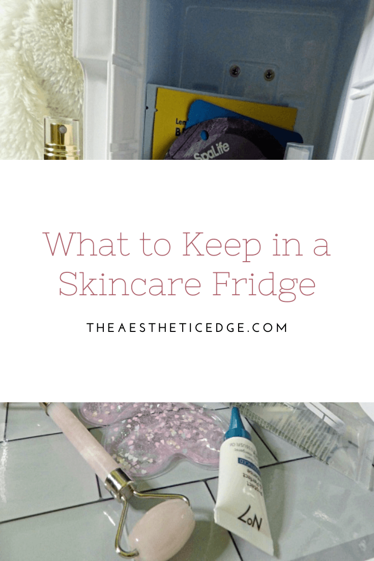 what to keep in a skincare fridge