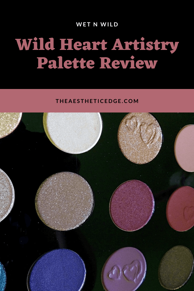 wet n wild Wild Heart Artistry Palette Review