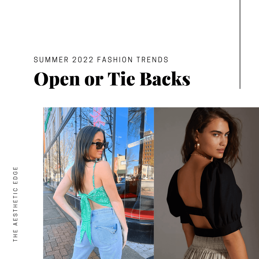 open or tie backs 2022 fashion trends