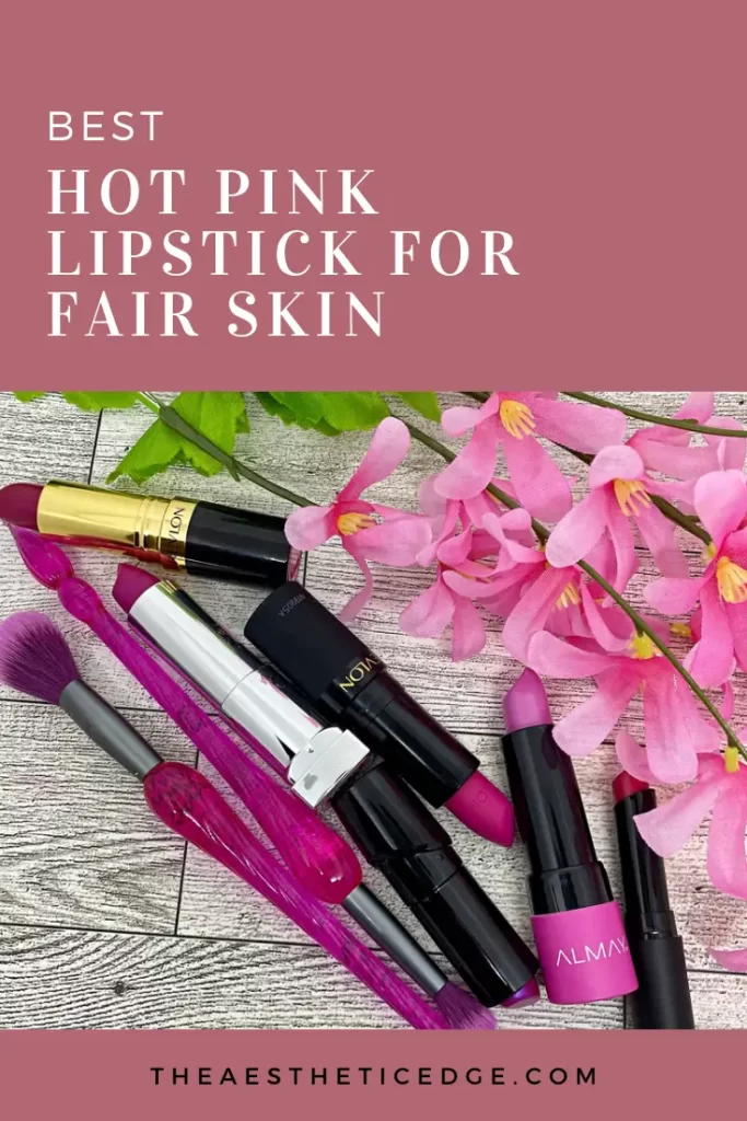 Best Hot Pink Lipstick For Fair Skin