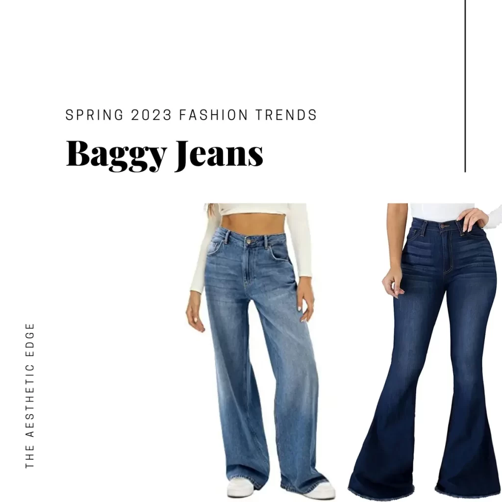 baggy jeans spring 2023 fashion trends