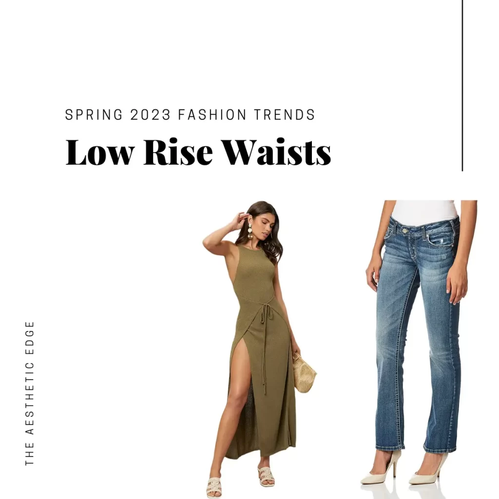 low rise waists spring 2023 fashion trends