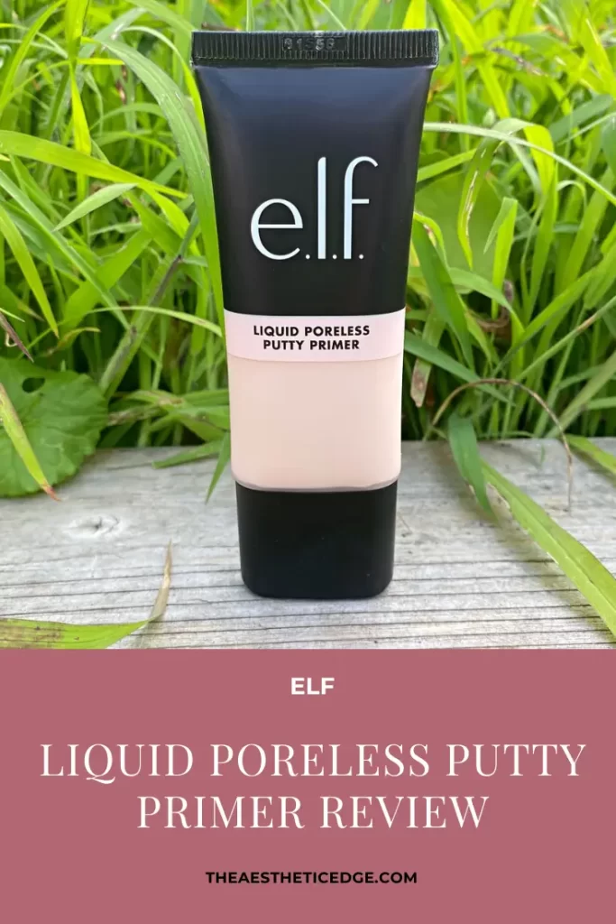 elf Liquid Poreless Putty Primer Review