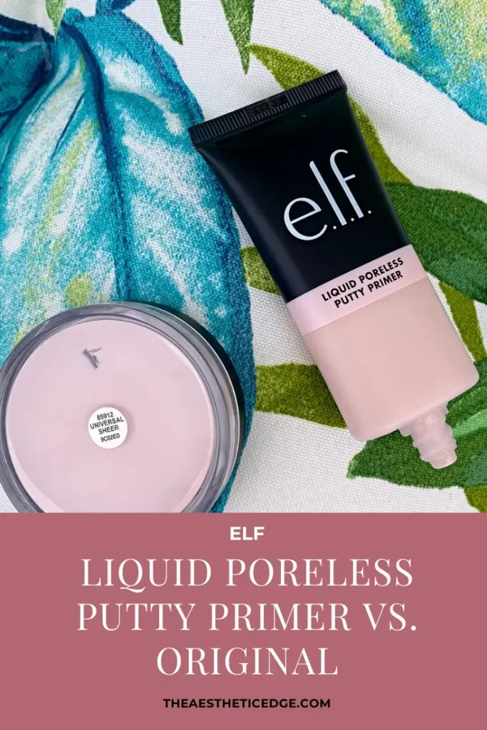 elf Liquid Poreless Putty Primer vs. Original