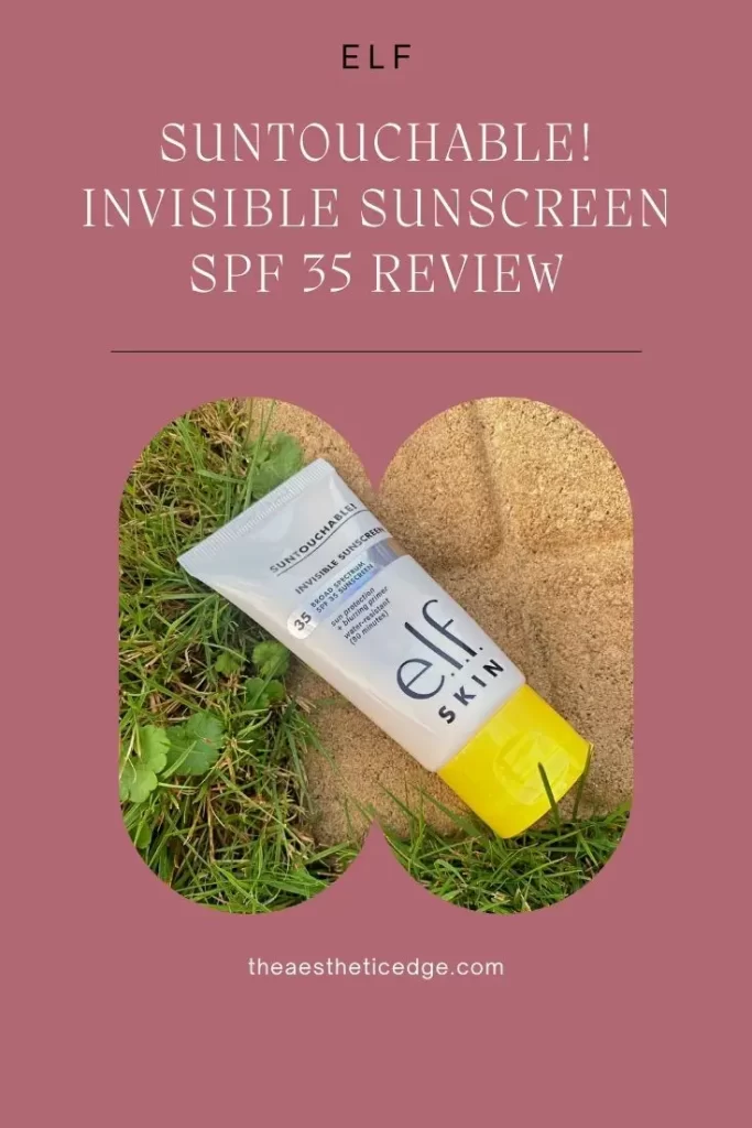 elf Suntouchable! Invisible Sunscreen SPF 35 Review