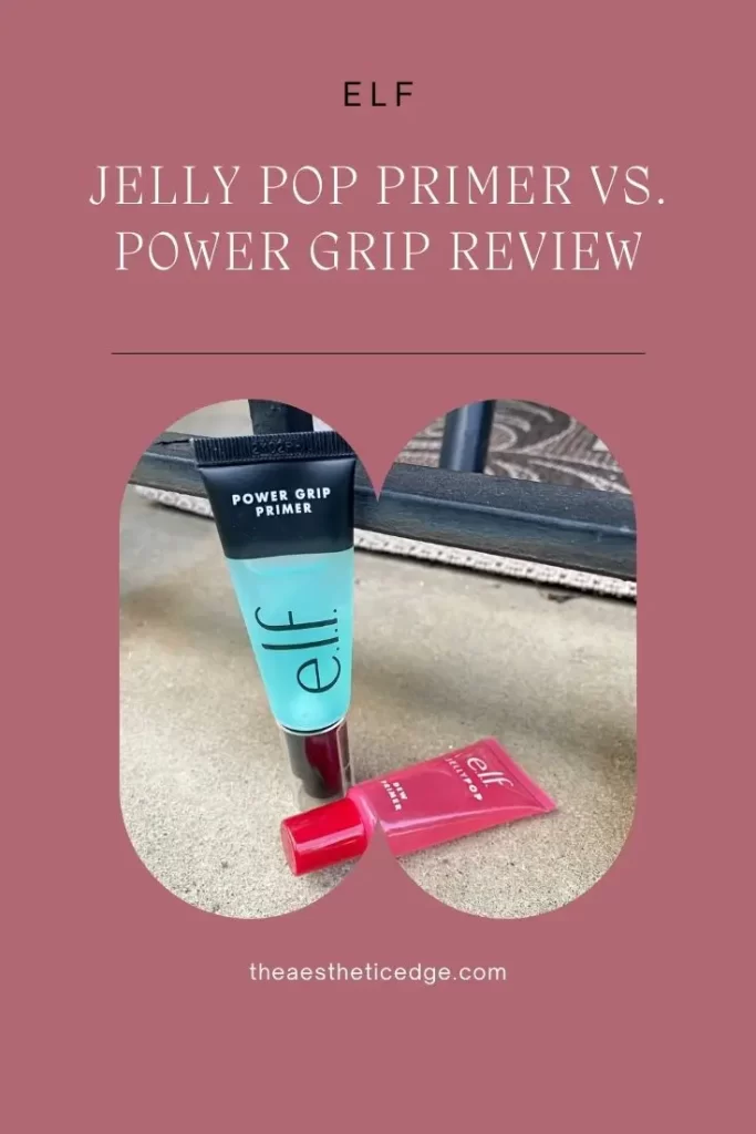 elf Jelly Pop Primer vs. Power Grip Review