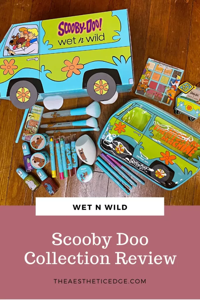 wet n wild Scooby Doo Collection Review