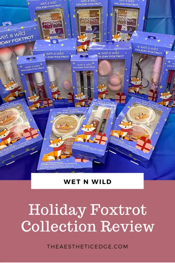 wet n wild holiday foxtrot Collection Review