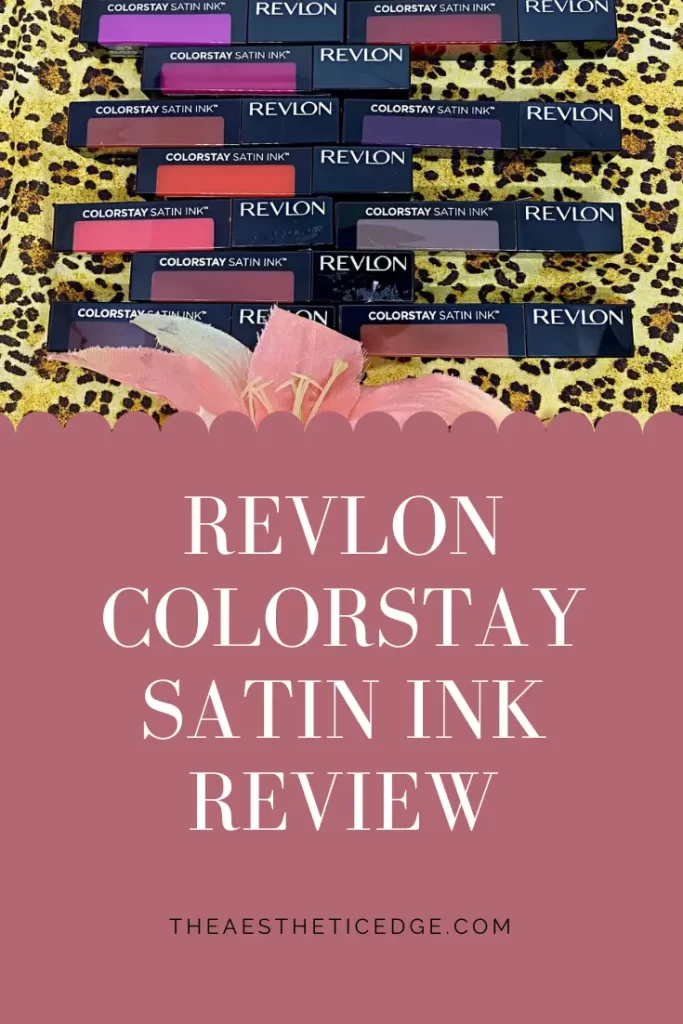 Revlon ColorStay Satin Ink Review