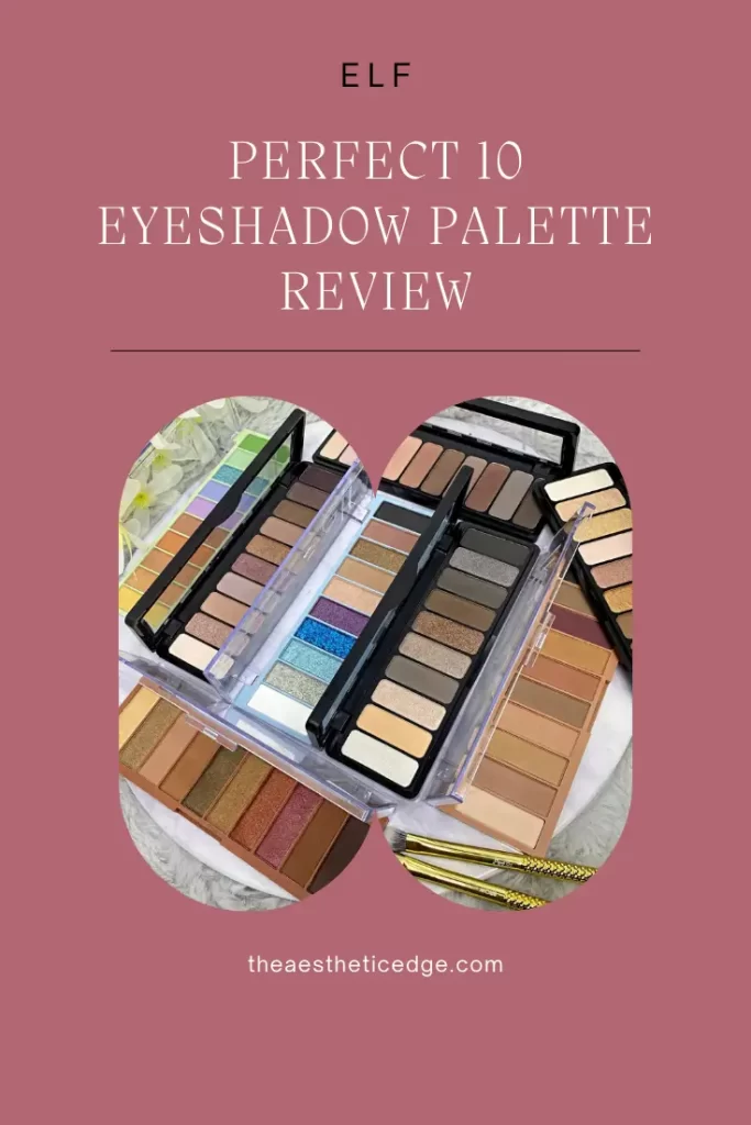 elf Perfect 10 Eyeshadow Palette Review review