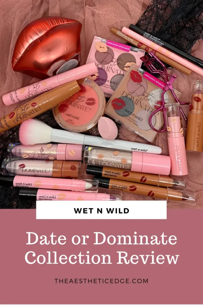 wet n wild Date or Dominate collection