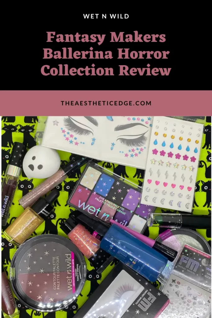 wet n wild Fantasy Makers Ballerina Horror Collection Review