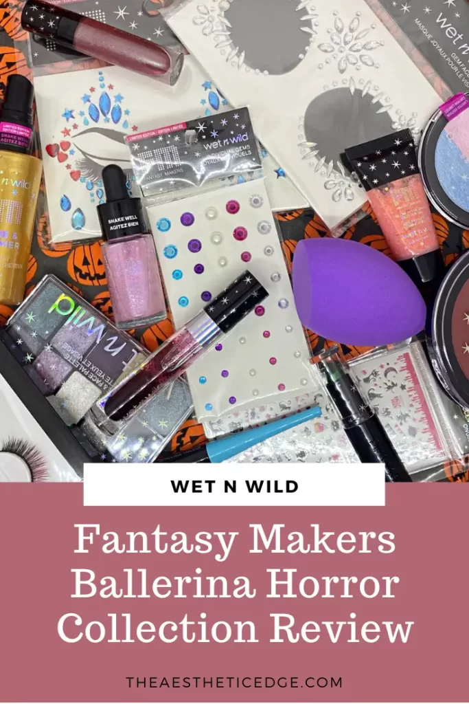 wet n wild Fantasy Makers Ballerina Horror Collection Review